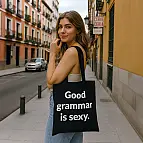 Sac fourre-tout Une bonne grammaire est sexy
